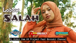 Download lagu DJ SALAH (LOBOW) | BY RIKKI VAM_69 PROJECT Ft BOSSAKI CHANNEL | DJ POP LAWAS mp3