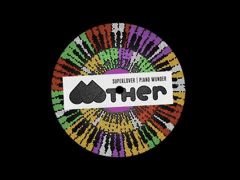 Superlover - Piano Wunder (Original Mix)