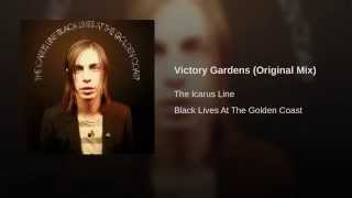 Victory Gardens (Original Mix)