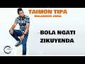 Taimon Tipa Malangizo Anga Official Lyrics