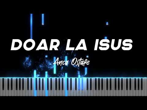 Doar la Isus - Anca Ostafe - Instrumental Pian - Negativ Pian - Tutorial - Partitura disponibila