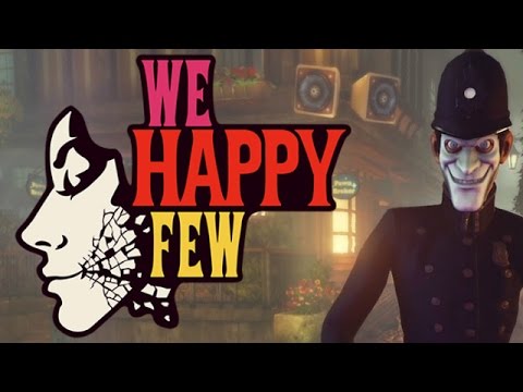 We Happy Few - Happiness is a Choice