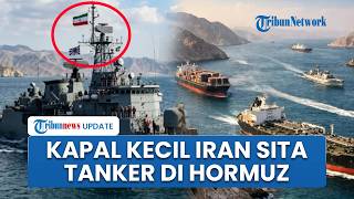 Rangkuman Konflik AS-Iran: Trump Cemas Kapal Kecil Iran Kuasai Hormuz, Kapal Perang AS Siap Tempur