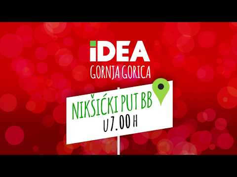 IDEA CG Otvaranje prodavnice u Gornjoj Gorici