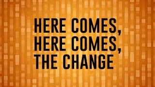 Kesha - "Here Comes The Change" [Lyrics Video]