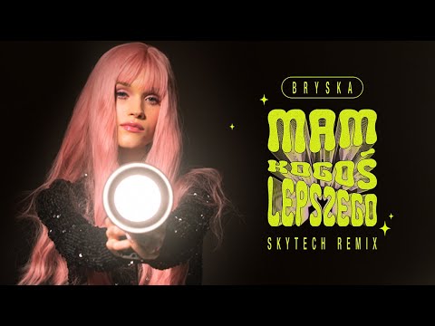 Video thumbnail for mam kogoś lepszego (Skytech Remix)