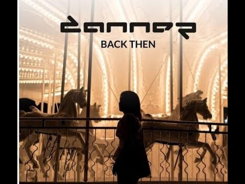 Danner feat. Ina Morgan - Back Then