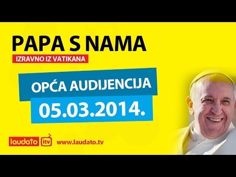 Opća audijencija 05.03.2014.