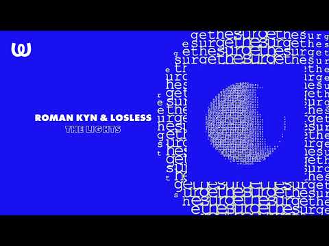 Roman Kyn & Losless - The Lights