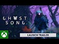 Ghost Song Launch Trailer - Available NOW