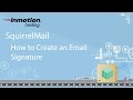 SquirrelMail Tutorial Series 4 Of 12 How To Create An Email Signature