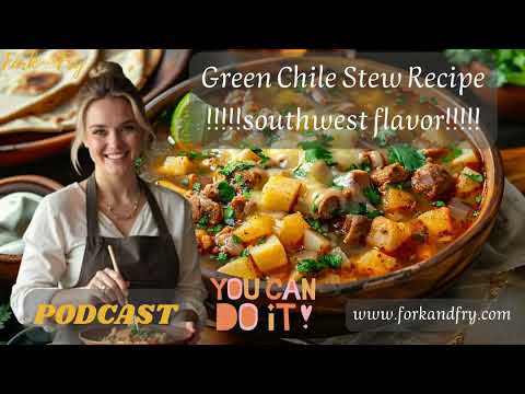 Why Green Chile Stew Is the Ultimate Comfort Food of the Southwest