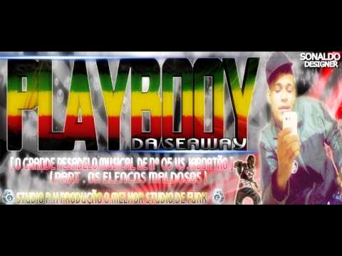 PLAYBOOY DA SEAWAY - [ O GRANDE PESADELO MUSICAL DE Nº 05 VS JABOATÃO ] -