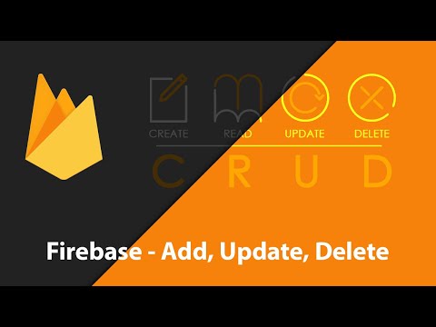Firebase Add Delete Update