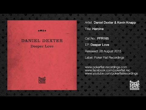 Daniel Dexter & Kevin Knapp - Heroine
