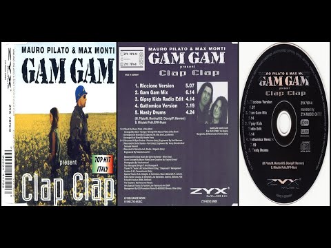 Mauro Pilato & Max Monti present Gam Gam – Clap Clap (Gattomica Version ​– 1995)