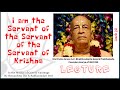 Srila Prabhupada I Am The Servant Of Krishna English
