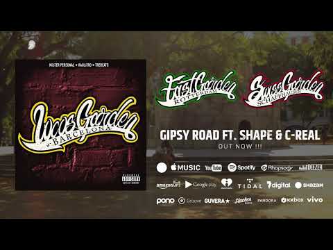 LOCOSGARDEN - GIPSY ROAD | RAULITRO x MISTER PERSONAL x TREBEATS FT. SHAPE & C-REAL