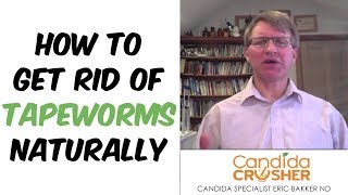 How To Get RID Of Tapeworms Naturally | Ask Eric Bakker