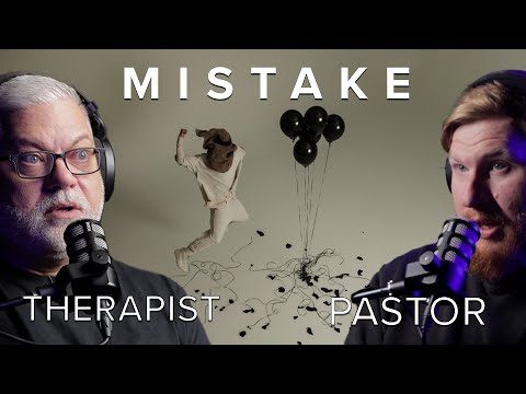 Mistakes Don't Define You! Pastor/Therapist Reacts To NF - Mistake