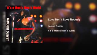 Love Don´t Love Nobody