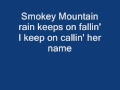 Smokey Mountain Rain with lyrics