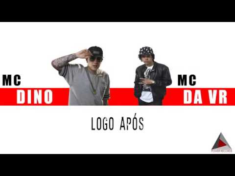 MC Dino e MC da VR - Logo Após (DJ Mart e Boss DJ)
