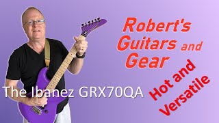 The Ibanez GRX70QA - Hot and Versatile.