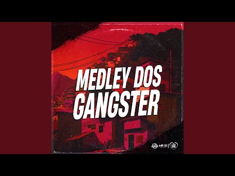 Medley dos Gangster