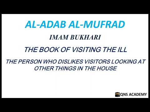 Adab Al Mufrad 29-19: The Person who dislikes visitors looking at other things in the house