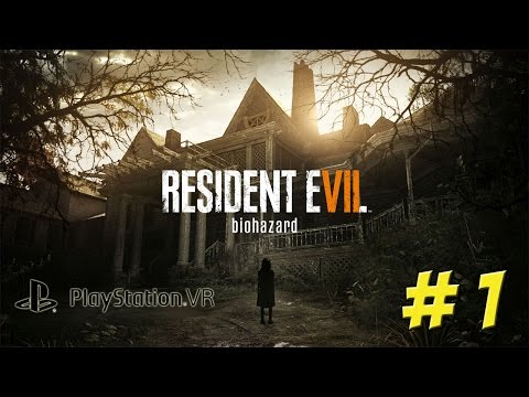 Playstation VR! Resident Evil 7! Part 1 - YoVideogames
