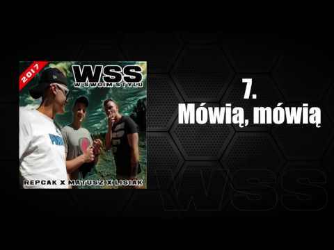 7. WSS - Mówią, mówią (prod. ŚwiruTwT)