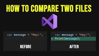 Visual Studio Tip #23 - How to Compare Two Files
