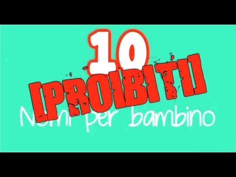 10 nomi proibiti per neonati