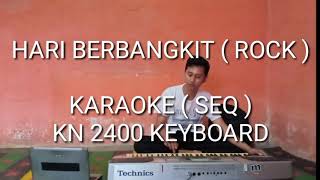 Download lagu HARI BERBANGKIT ( ROCK ) KARAOKE - ( SEQ ) By DJ KUJEK. mp3