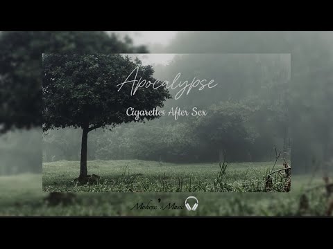 Apocalypse - Cigarettes After S€x (+Lyrics)