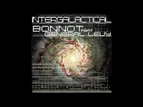 Bonnot - Intergalactical feat. General Levy