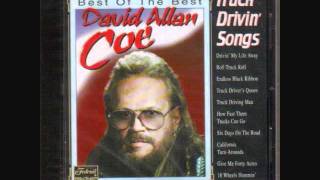 David Allan Coe - Truck Driver&#39;s Queen
