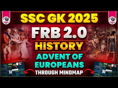 HISTORY FOR SSC EXAMS 2025 | ADVENT OF EUROPEANS | FRB 2.0 BY PARMAR SSC
