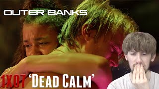 Outer Banks Season 1 Episode 7 - &#39;Dead Calm&#39; Reaction