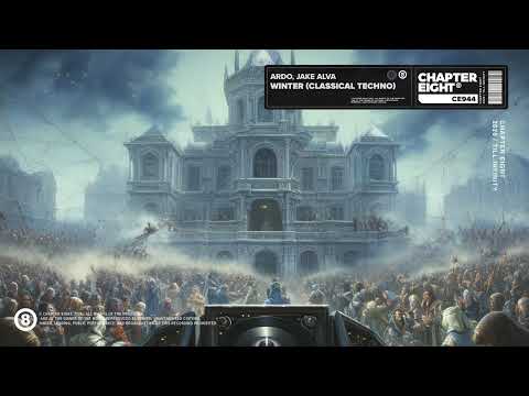 Ardo x Jake Alva - Winter (Classical Techno)