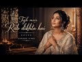 Tujh Mein Rab Dikhta Hai Cover By Aarushi Sings Roop Kumar Rathod