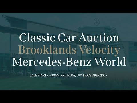 Watch Live Classic Car Auction: Brooklands Velocity, Mercedes-Benz World 29th November w/ Historics