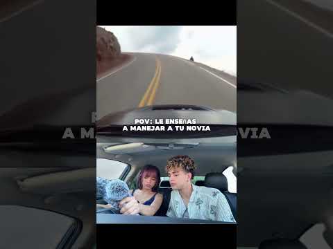Pov: le enseñas a manejar a tu novia