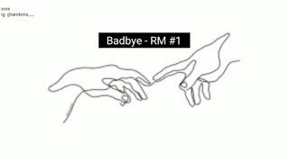 Download lagu Badbye - RM of BTS ( ft. eAeon ) [ Eng / Hangug ] mp3