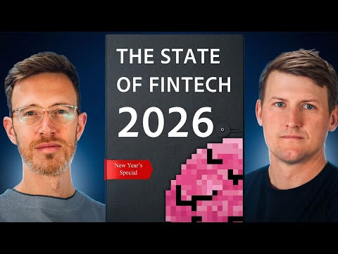 State of Fintech 2026: Everything You Need to Know - Rex & Simon Talk Fintech SPECIAL