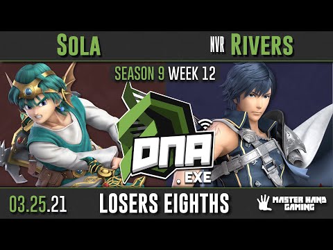 DNA.EXE S9:W12 - Sola (Hero) Vs. NVR | Rivers (Chrom) - L Eighths