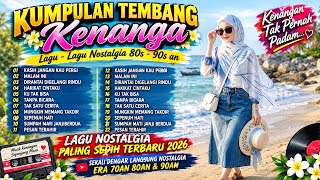 Download lagu LAGU POP LAWAS INDONESIA NOSTALGIA 80-90AN | LAGU TEMBANG KENANGAN TEMAN PERJALANAN VOL 11 mp3