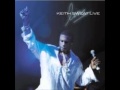 Keith Sweat - There you go telling me no (Live ...