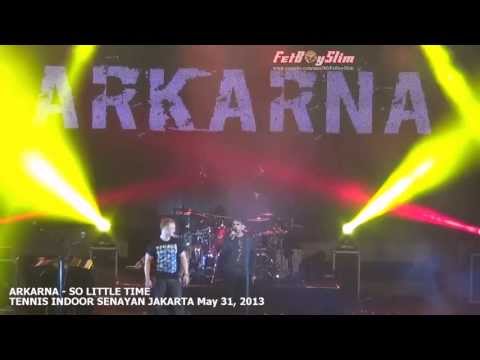 ARKARNA Vs JOKOWI - NONTON BIOSKOP/ SO LITTLE TIME ( Climax ) live in Jakarta Indonesia 2013